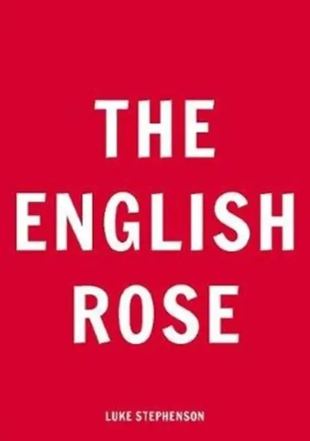 Cover: 9780957434127 | The English Rose | Taschenbuch | Kartoniert / Broschiert | Englisch