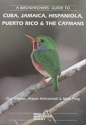 Cover: 9781871104127 | A Birdwatchers' Guide to Cuba, Jamaica, Hispaniola, Puerto Rico and...