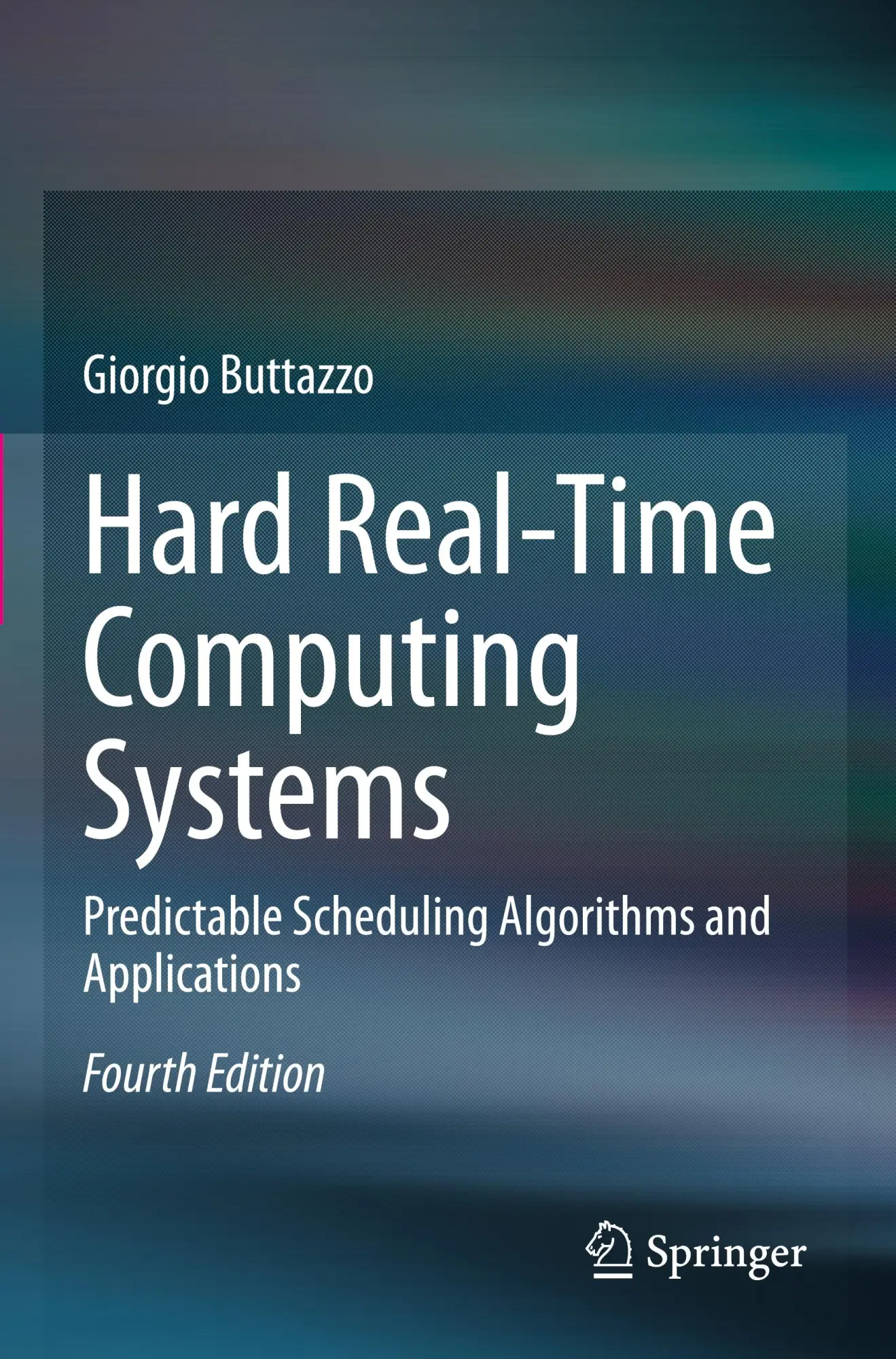 Cover: 9783031454127 | Hard Real-Time Computing Systems | Giorgio Buttazzo | Taschenbuch