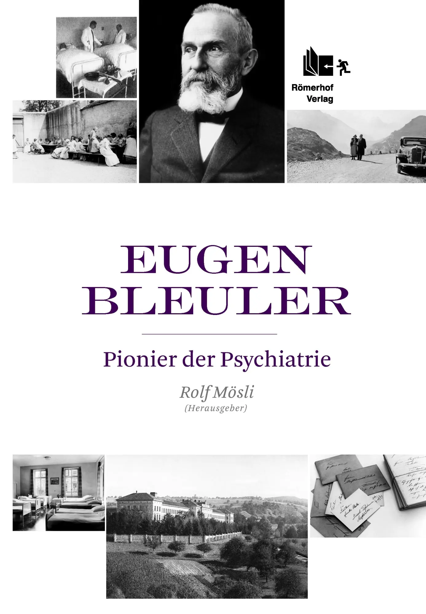 Cover: 9783905894127 | Eugen Bleuler | Pionier der Psychiatrie | Rolf Mösli | Taschenbuch