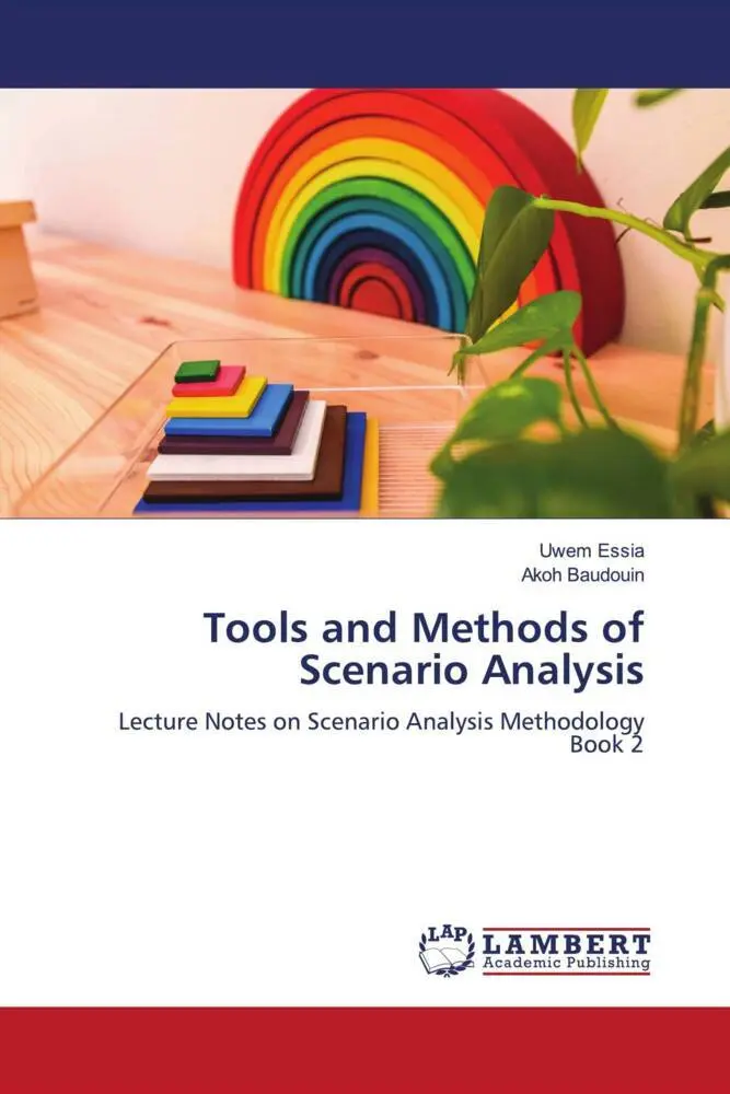 Cover: 9786204954127 | Tools and Methods of Scenario Analysis | Uwem Essia (u. a.) | Buch