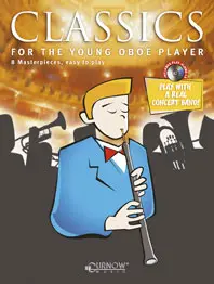 Cover: 9789043114127 | Classics for the Young Oboe Player | 8 Masterpieces, easy to play