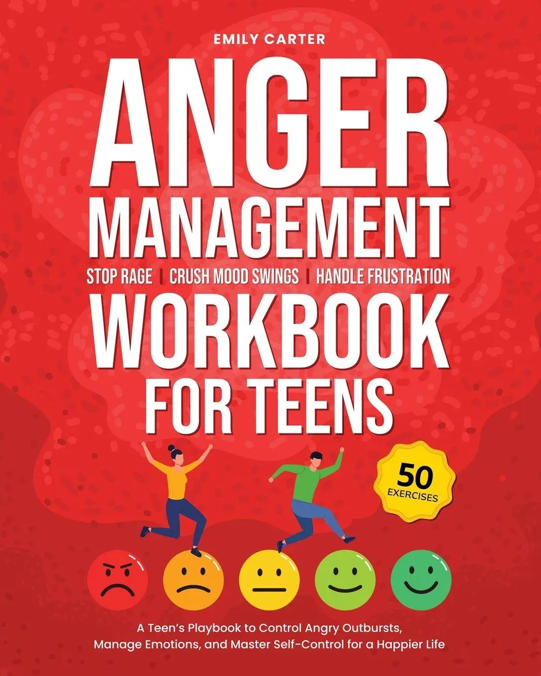 Cover: 9789527634127 | Anger Management Workbook for Teens | Emily Carter | Taschenbuch