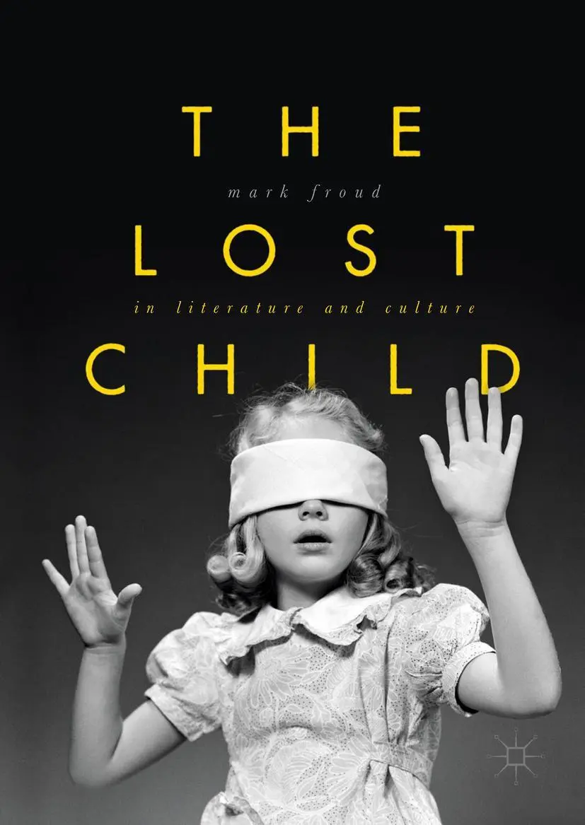 Cover: 9781349844227 | The Lost Child in Literature and Culture | Mark Froud | Taschenbuch