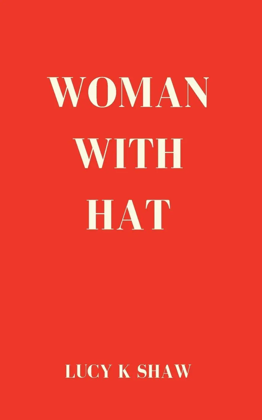 Cover: 9781737924227 | WOMAN WITH HAT | Lucy K Shaw | Taschenbuch | Kartoniert / Broschiert