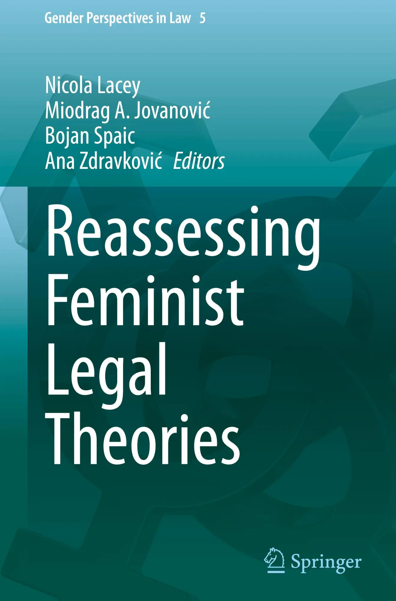 Cover: 9783031754227 | Reassessing Feminist Legal Theories | Nicola Lacey (u. a.) | Buch | vi