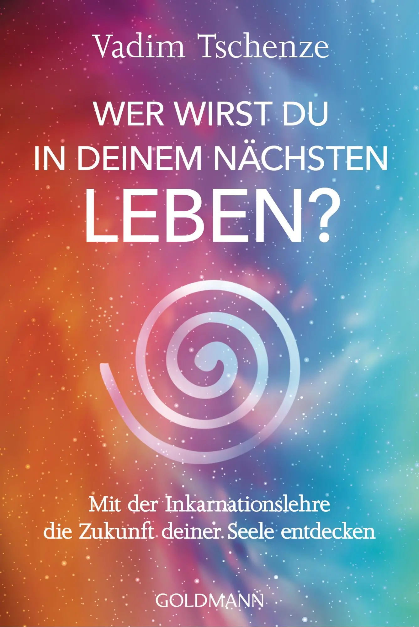 Cover: 9783442224227 | Wer wirst du in deinem nächsten Leben? - | Vadim Tschenze | Buch