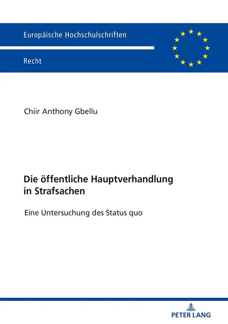 Cover: 9783631794227 | Die öffentliche Hauptverhandlung in Strafsachen | Chiir Anthony Gbellu