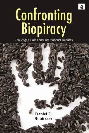 Cover: 9781849714327 | Confronting Biopiracy | Challenges, Cases and International Debates