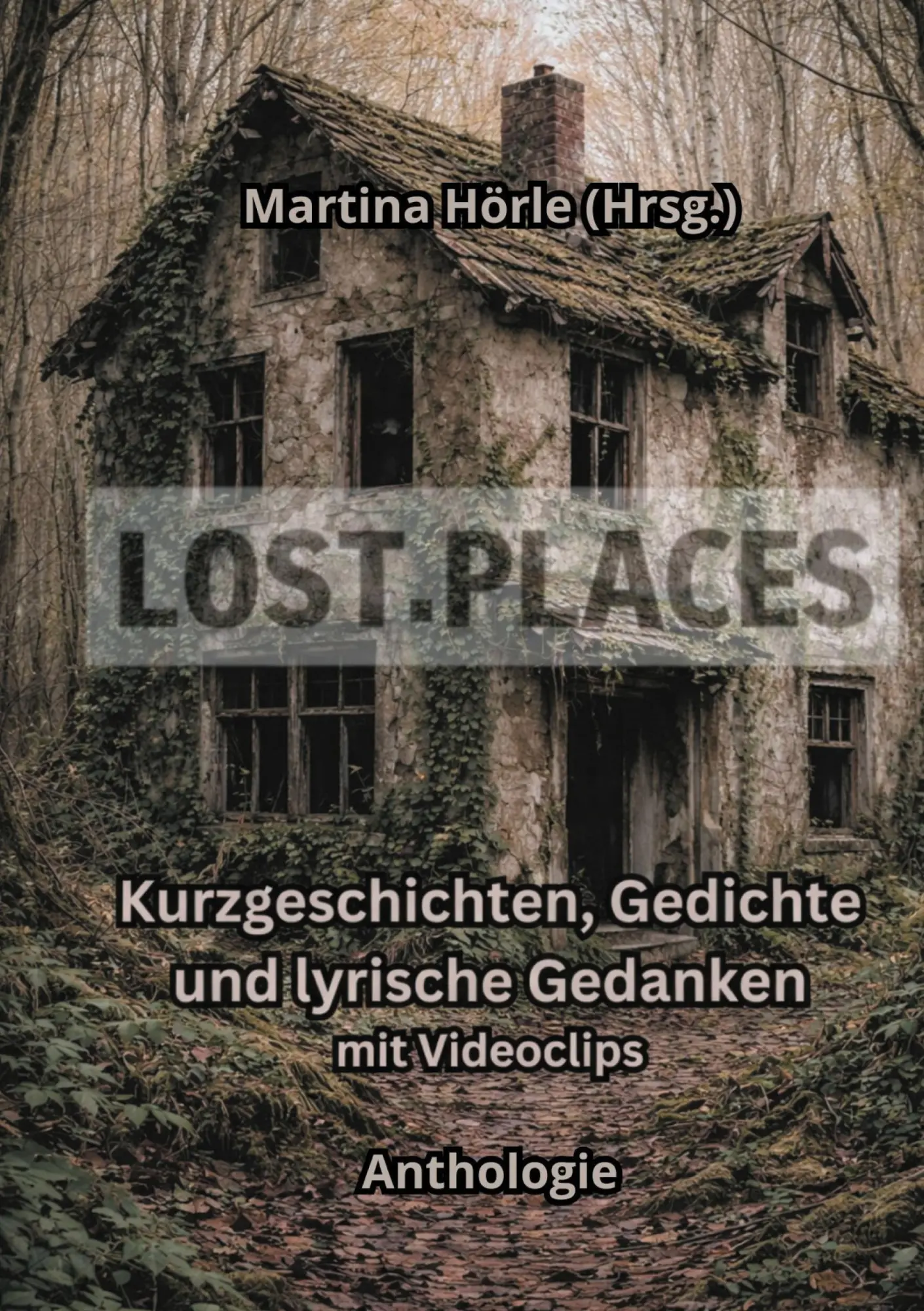 Cover: 9783696374327 | Lost Places | Martina Hörle | Taschenbuch | 192 S. | Deutsch | 2026