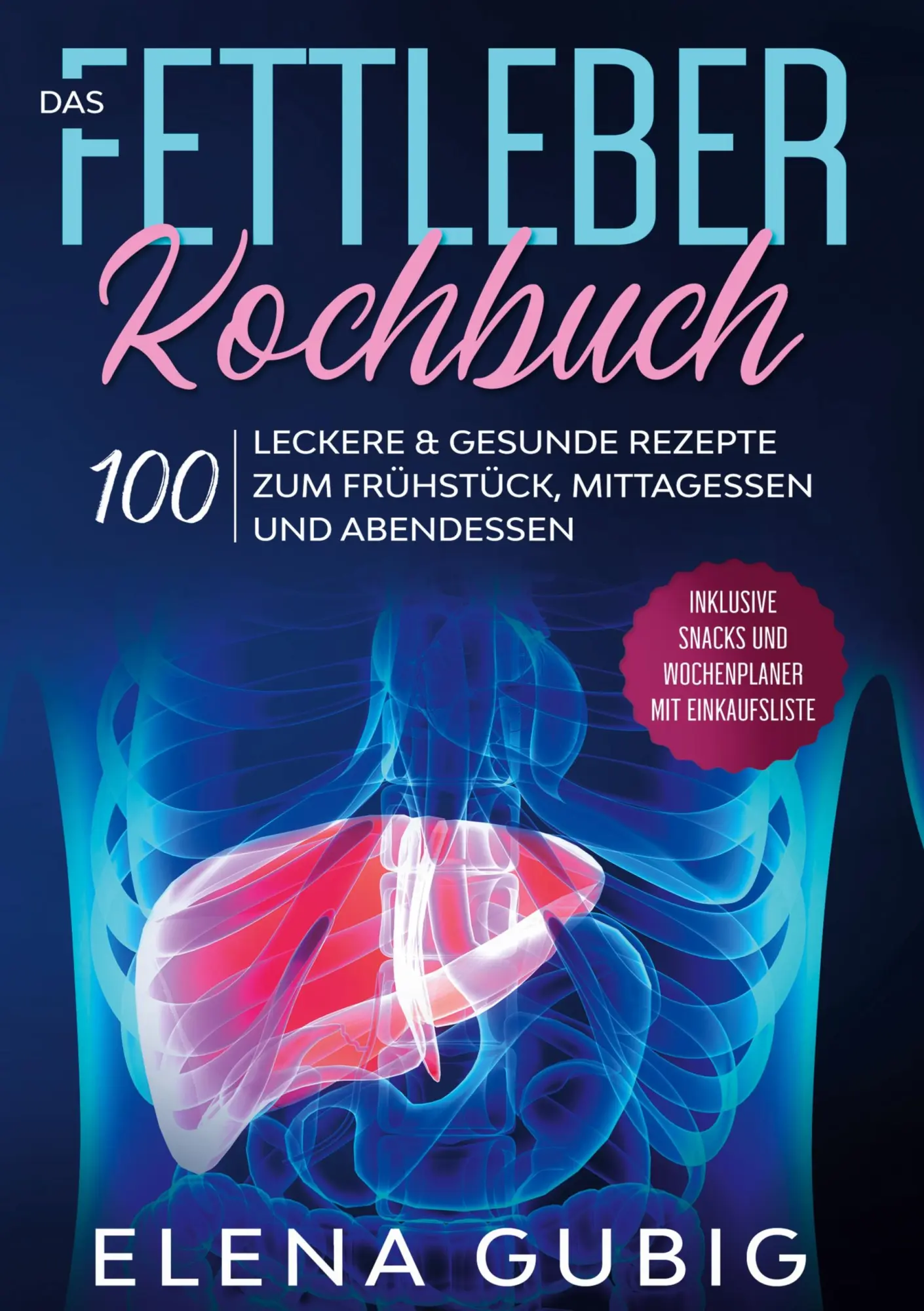 Cover: 9783755774327 | Das Fettleber Kochbuch | Elena Gubig | Buch | 118 S. | Deutsch | 2022