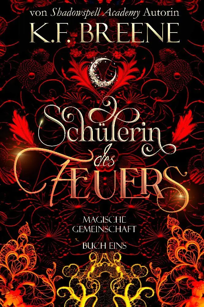 Cover: 9783948684327 | Schülerin des Feuers | Der Romantasy Bestseller | K.F. Breene | Buch