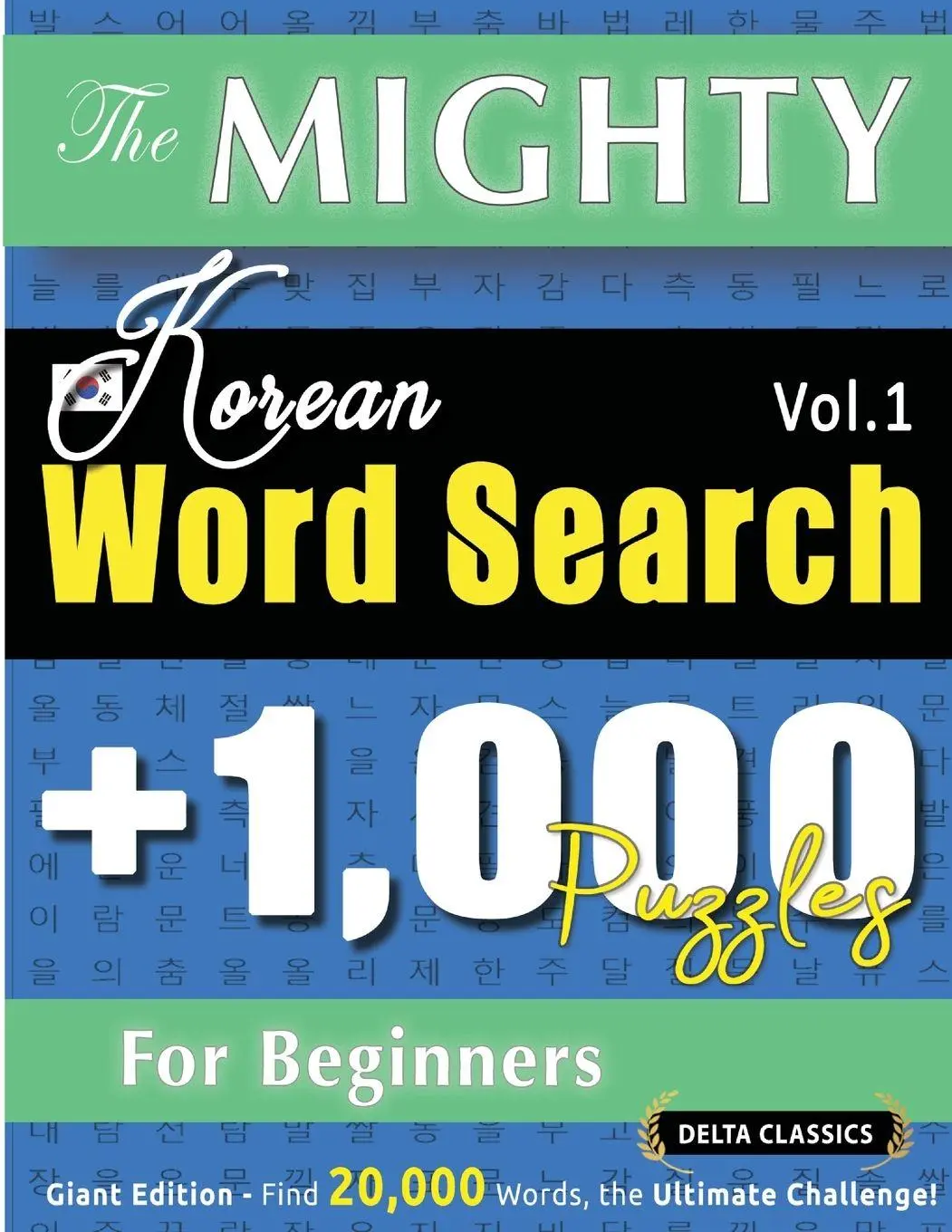 Cover: 9798349054327 | THE MIGHTY KOREAN WORD SEARCH - 1,000 PUZZLES FOR BEGINNERS - DELTA...