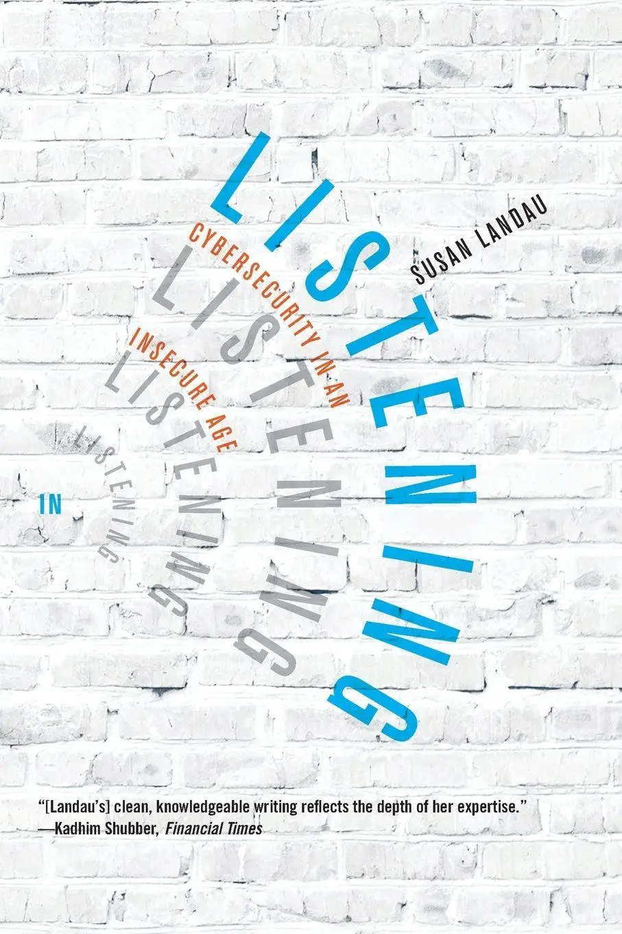 Cover: 9780300244427 | Listening in | Cybersecurity in an Insecure Age | Susan Landau | Buch