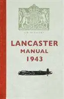 Cover: 9781445614427 | Lancaster Manual 1943 | Gordon A. A. Wilson | Taschenbuch | Englisch