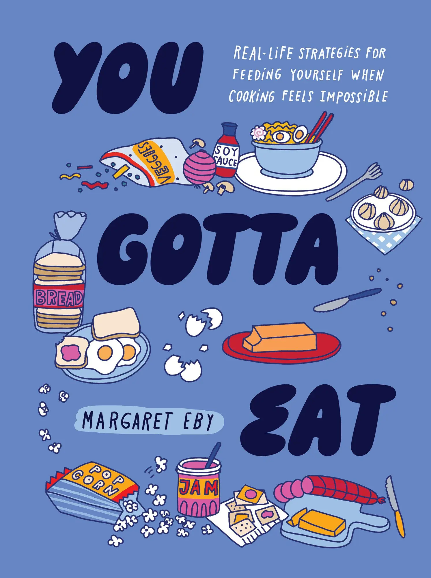 Cover: 9781683694427 | You Gotta Eat | Margaret Eby | Buch | Einband - fest (Hardcover)