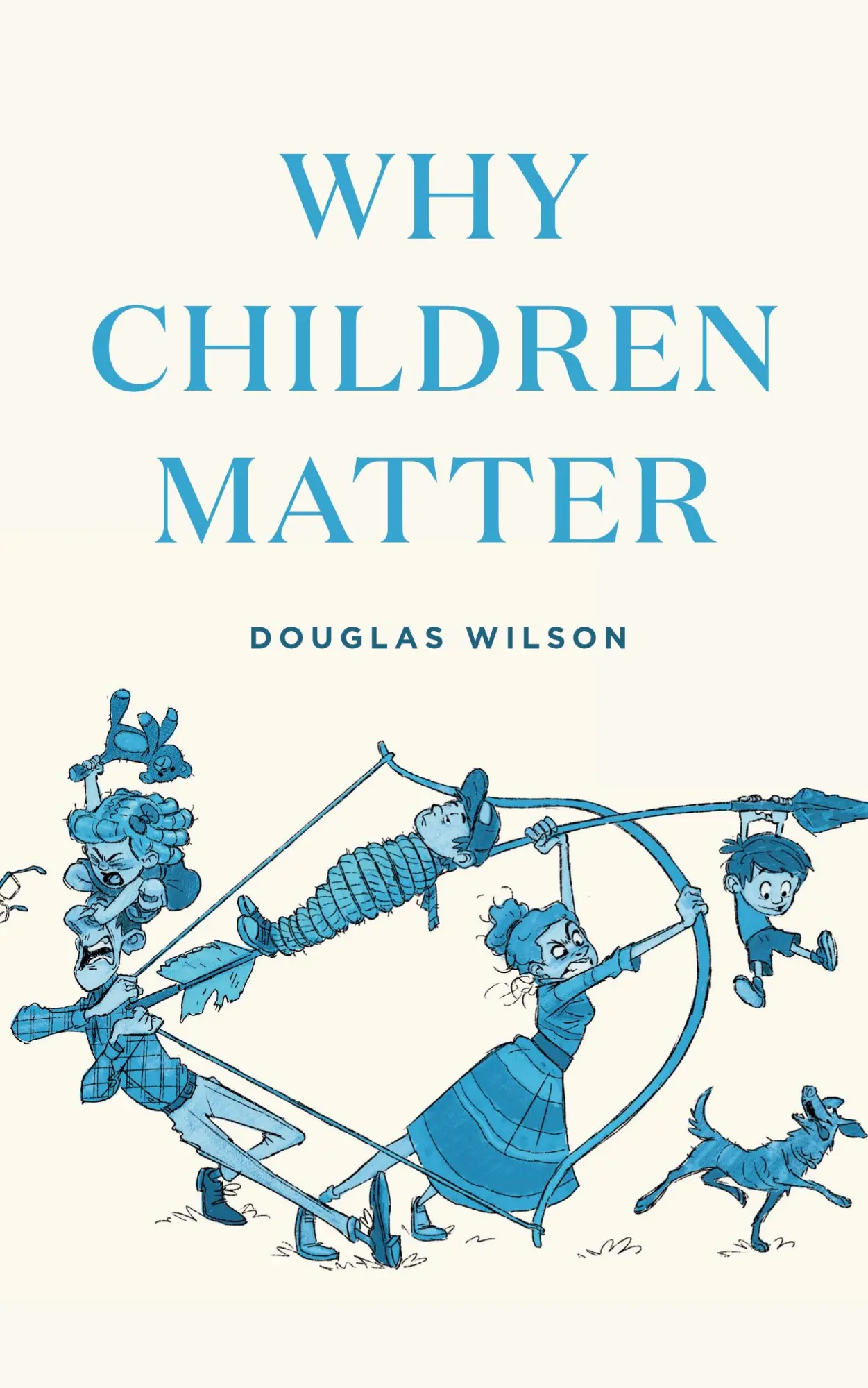 Cover: 9781947644427 | Why Children Matter | Douglas Wilson | Taschenbuch | Englisch | 2018