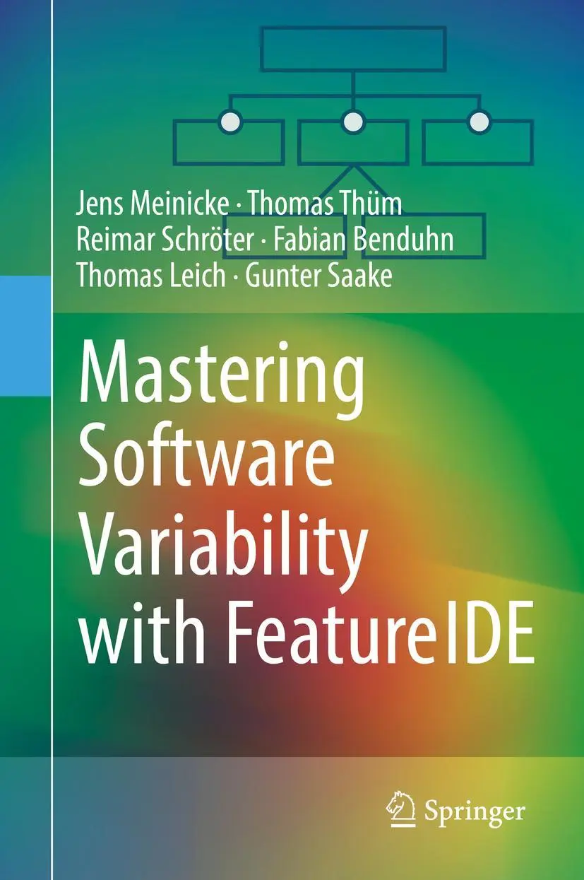 Cover: 9783319614427 | Mastering Software Variability with FeatureIDE | Jens Meinicke (u. a.)