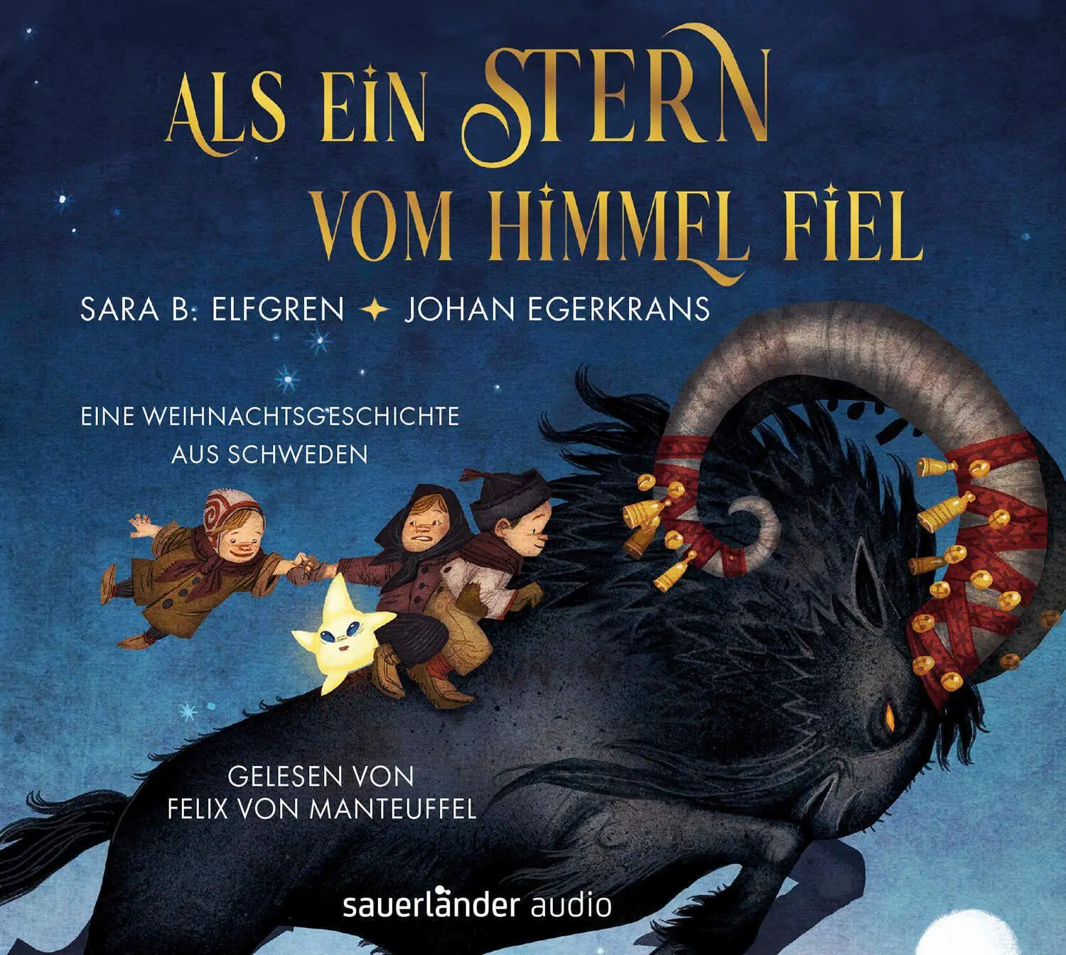 Cover: 9783839844427 | Als ein Stern vom Himmel fiel | Sara B. Elfgren | Audio-CD | Deutsch