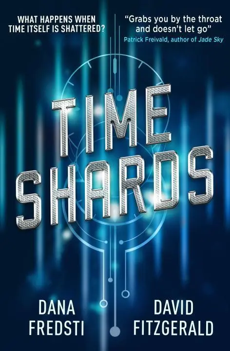 Cover: 9781785654527 | Time Shards | A Time Shards Novel | Dana Fredsti (u. a.) | Taschenbuch