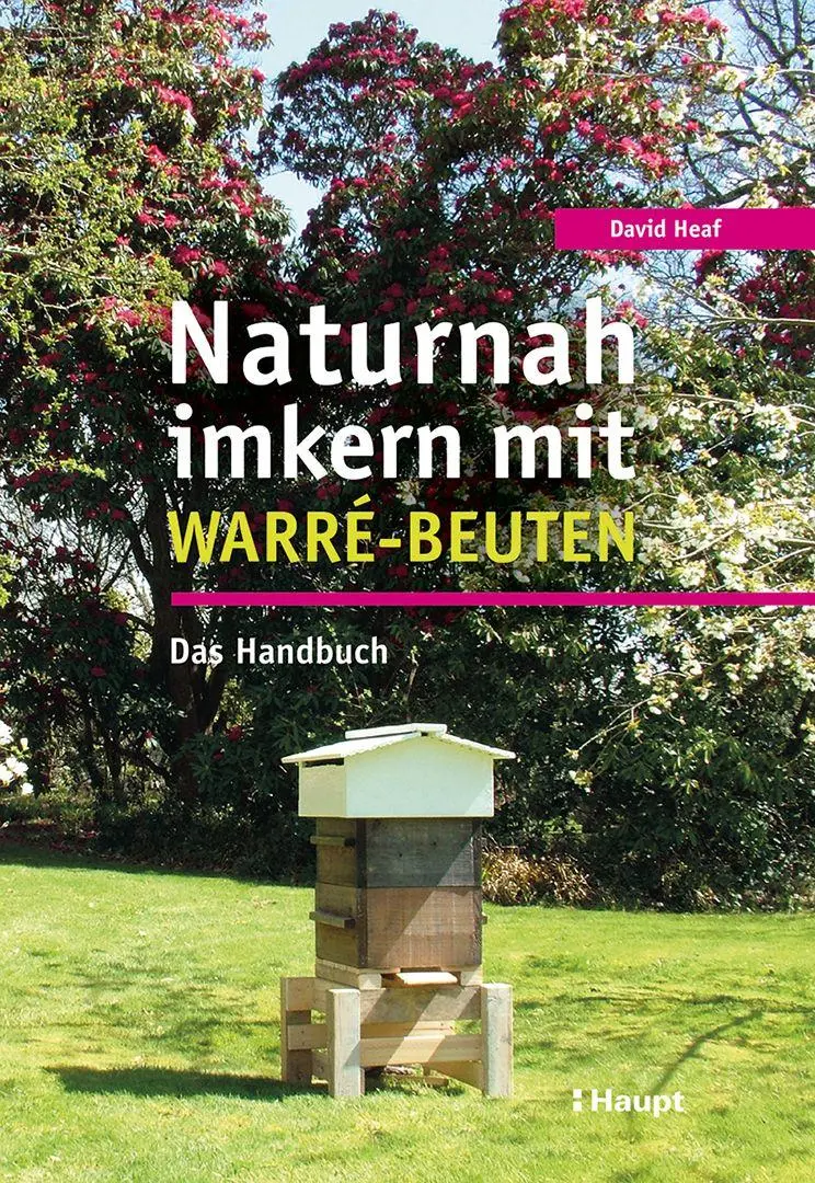 Cover: 9783258084527 | Naturnah imkern mit Warré-Beuten | Das Handbuch | David Heaf | Buch