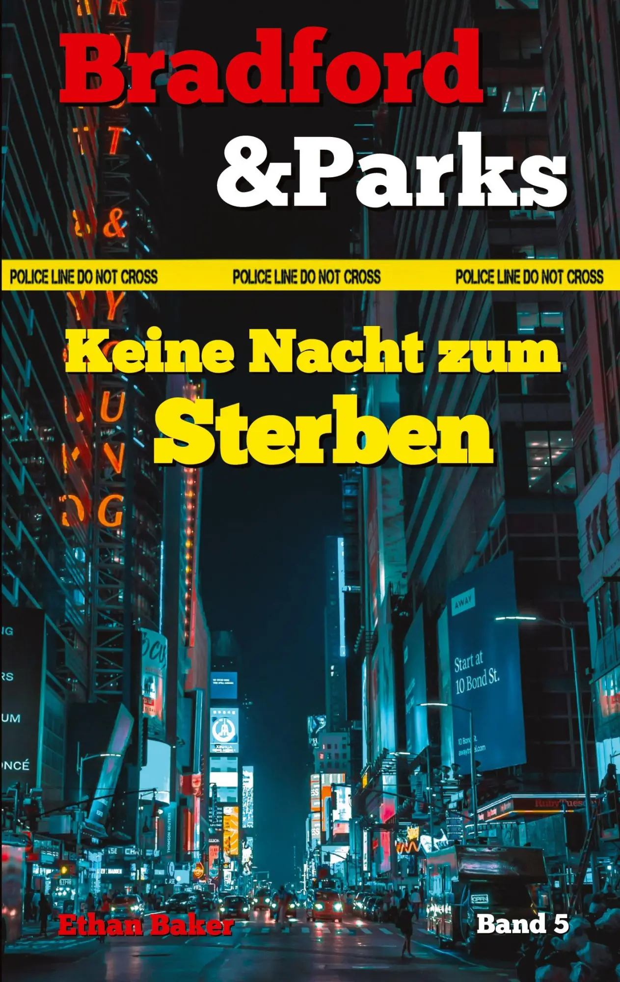 Cover: 9783696354527 | Keine Nacht zum Sterben | Ethan Baker | Taschenbuch | Bradford &amp; Parks