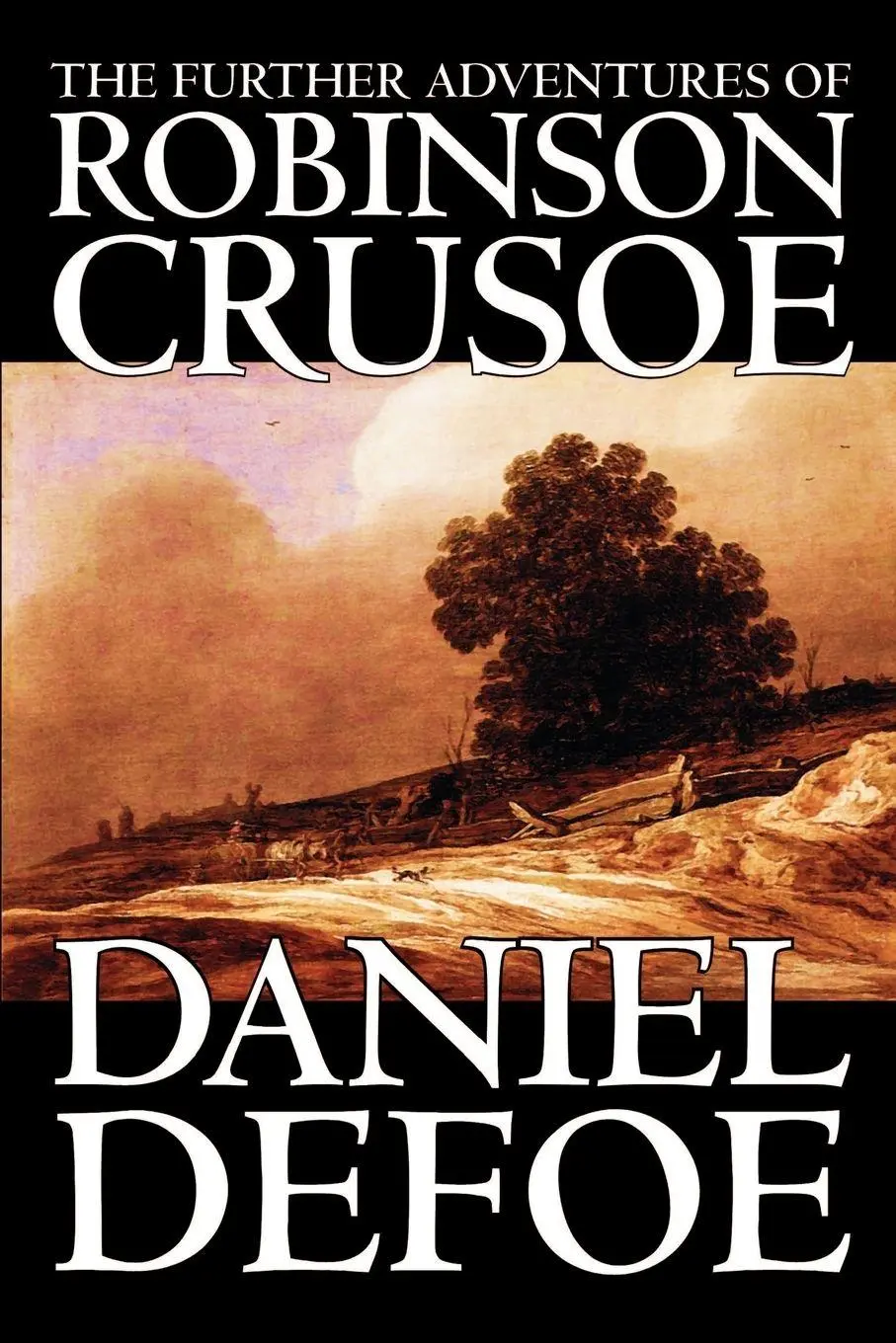 Cover: 9780809594627 | The Further Adventures of Robinson Crusoe by Daniel Defoe, Fiction,...