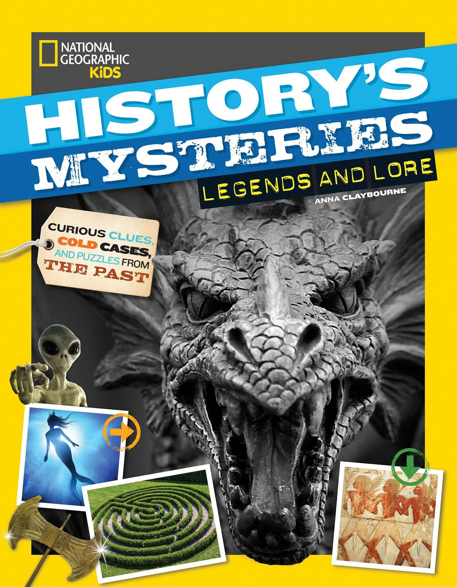 Cover: 9781426334627 | History's Mysteries: Legends and Lore | Anna Claybourne | Taschenbuch