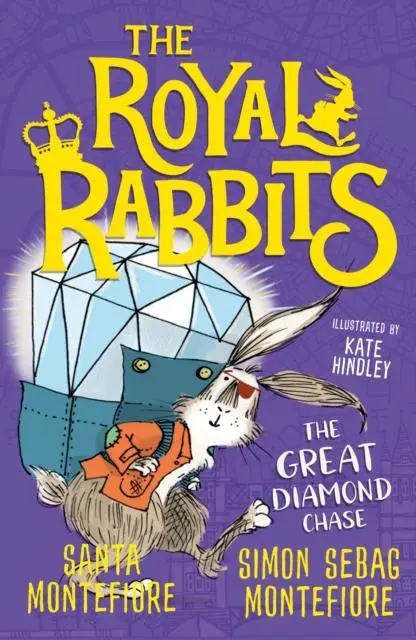 Cover: 9781471194627 | The Royal Rabbits: The Great Diamond Chase | Santa Montefiore (u. a.)