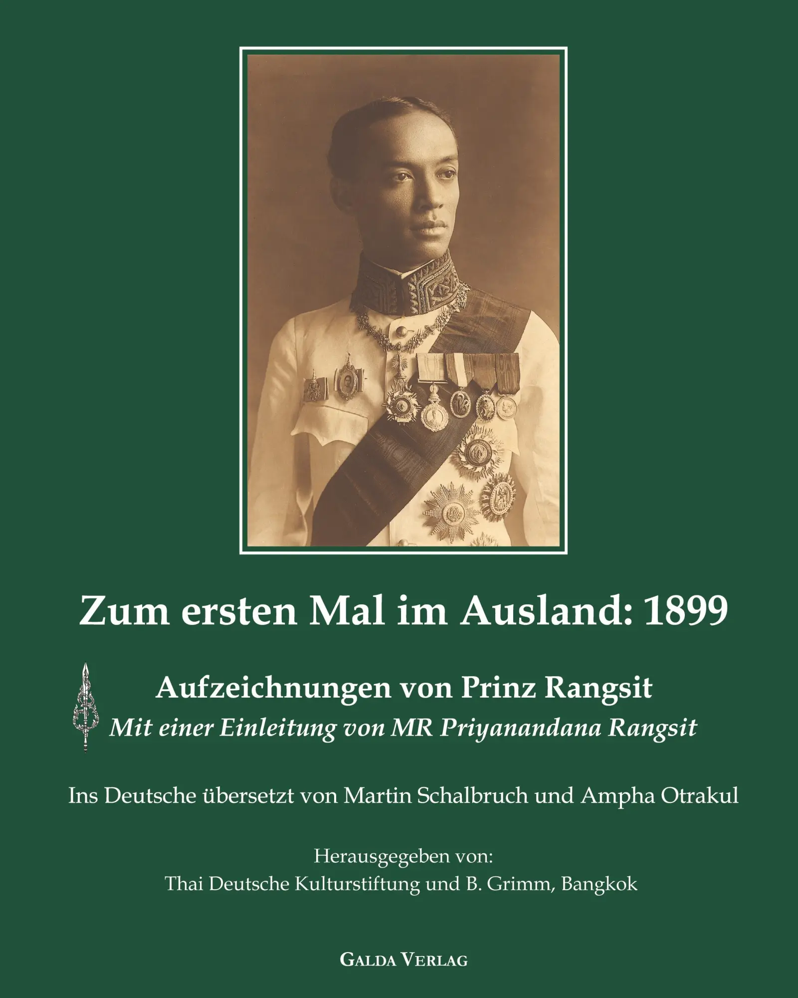 Cover: 9783962034627 | Zum ersten Mal im Ausland: 1899 | Thai-Deutsche Kulturstiftung (u. a.)