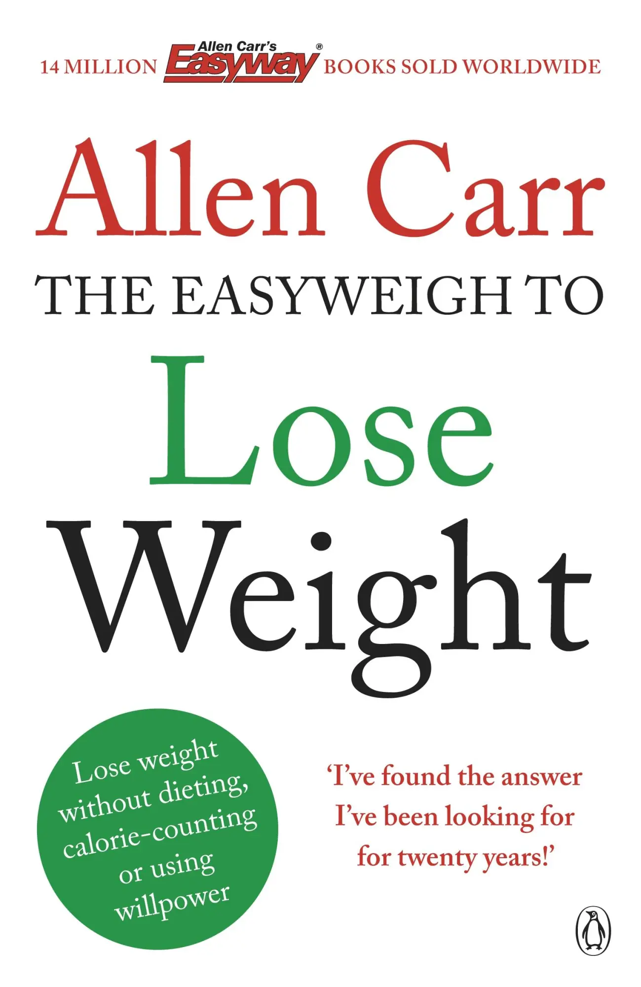 Cover: 9780718194727 | Allen Carr's Easyweigh to Lose Weight | Allen Carr | Taschenbuch