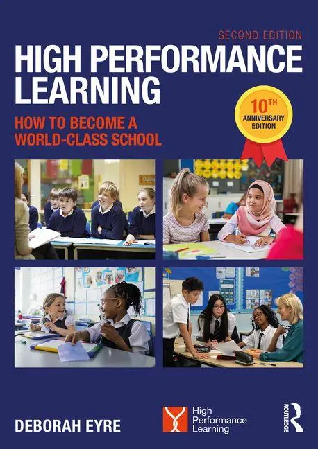 Cover: 9781041114727 | High Performance Learning: How to Become a World-Class School | Eyre