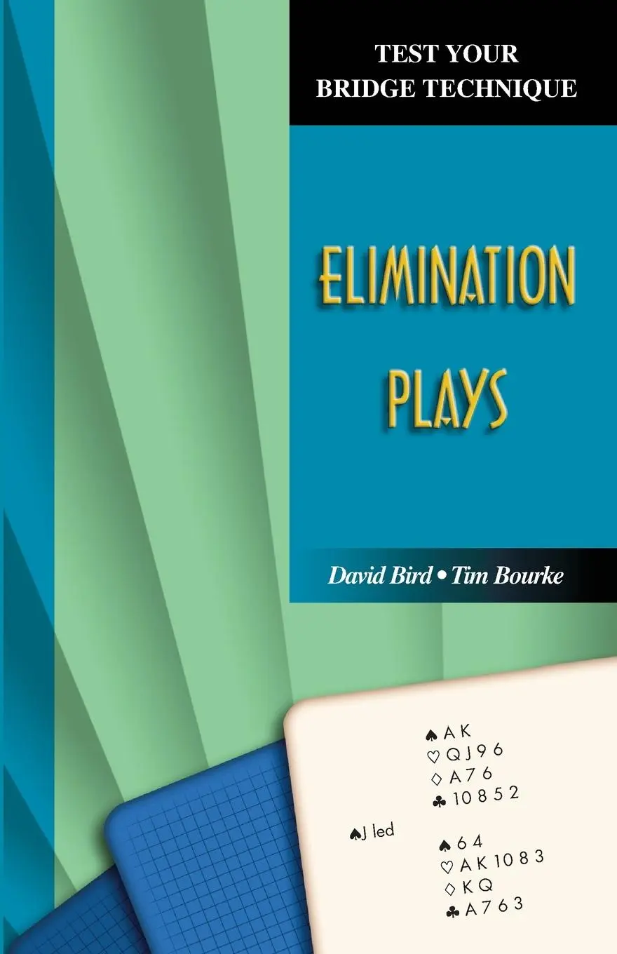 Cover: 9781894154727 | Test Your Bridge Technique | Elimination Plays | David Bird (u. a.)