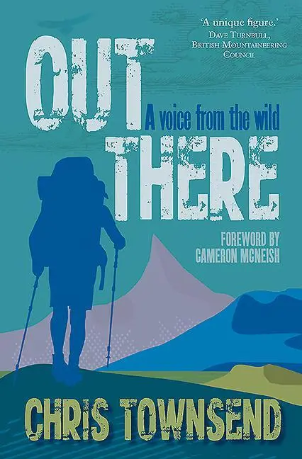 Cover: 9781910124727 | Out There | A Voice from the Wild | Chris Townsend | Taschenbuch
