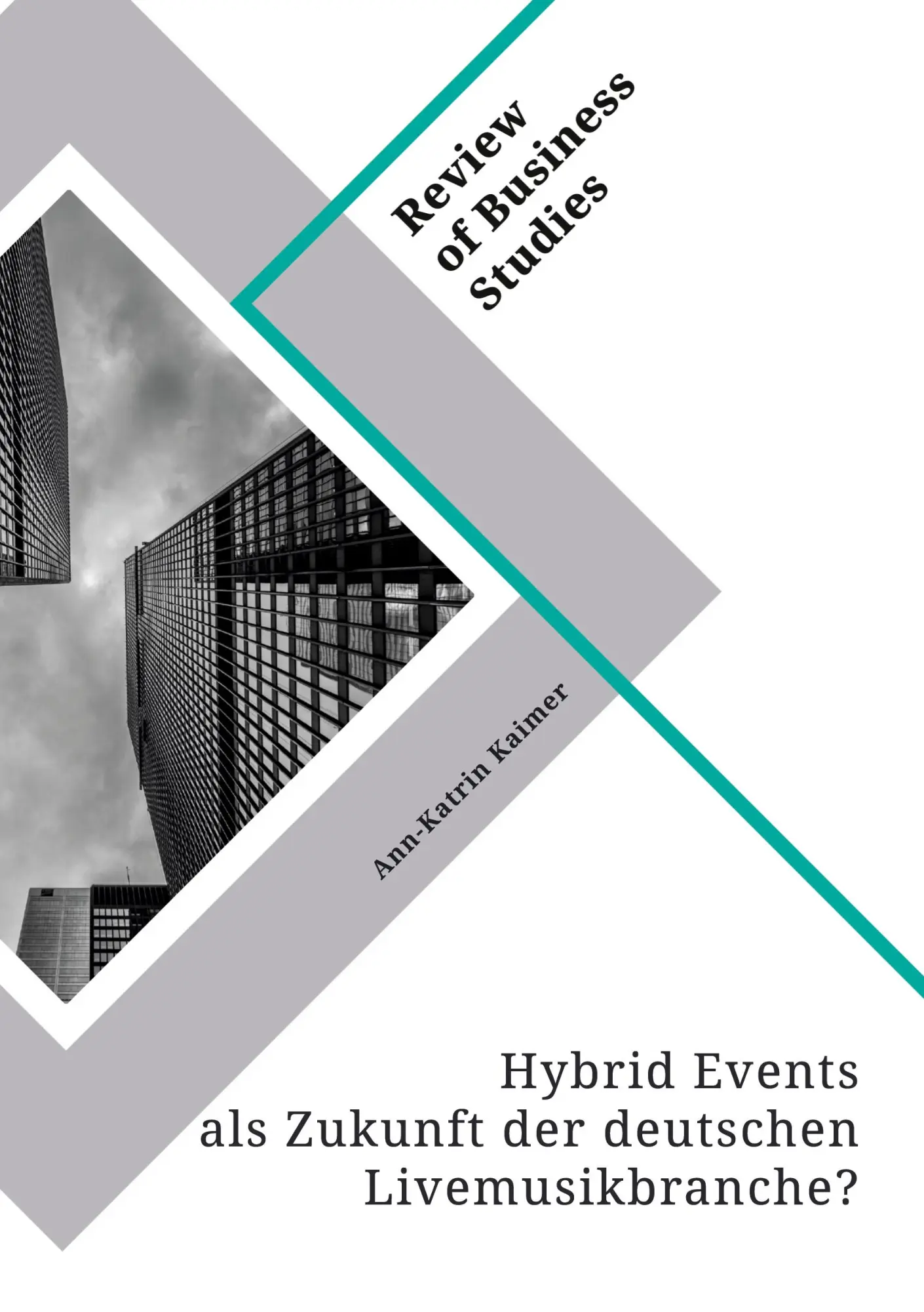 Hybrid Events als Zukunft der deutschen Livemusikbranche? Erfolgsfaktoren für das digitale Konzerterlebnis