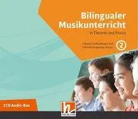 Cover: 9783862274727 | Bilingualer Musikunterricht. 2 Audio-CDs | Hörbeispiele zu Band 2 | CD