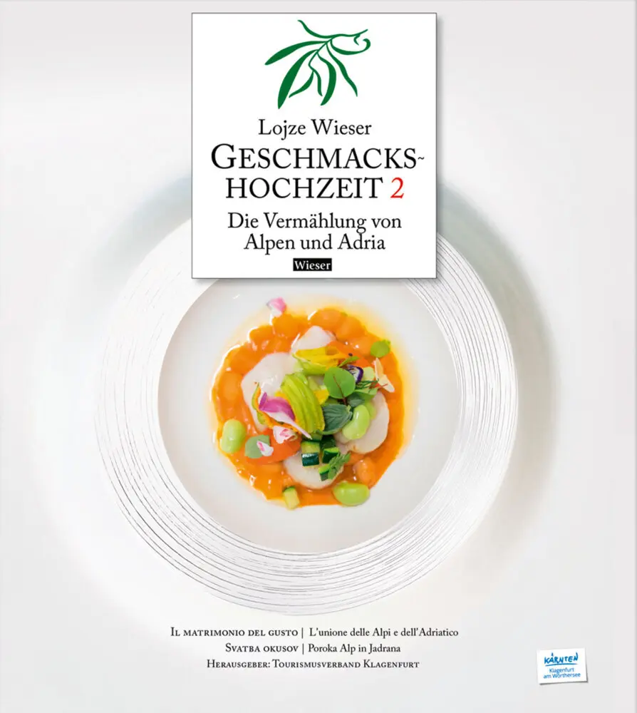Cover: 9783990294727 | Geschmackshochzeit 2 / Il matrimonio del gusto 2 / Svatba okusov 2
