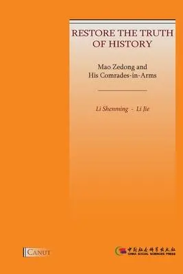Cover: 9786059914727 | Mao Zedong and His Comrades-in-Arms | Restore the Truth of History