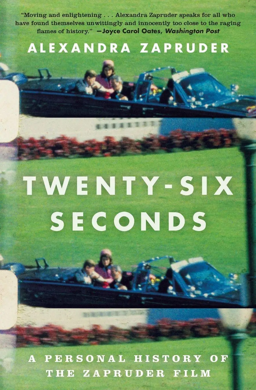 Cover: 9781455574827 | Twenty-Six Seconds | Alexandra Zapruder | Taschenbuch | Englisch