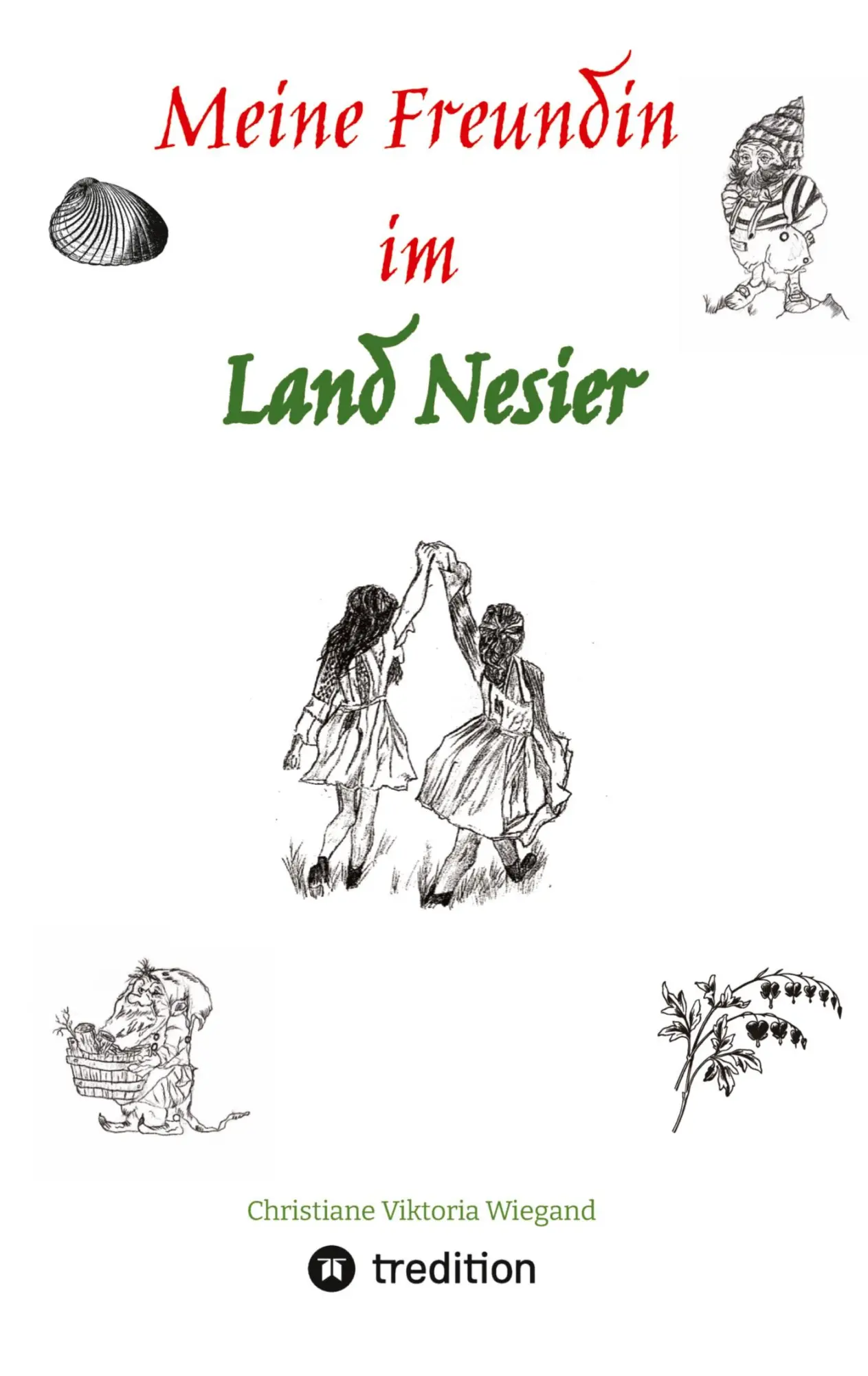 Cover: 9783384164827 | Meine Freundin im Land Nesier | Christiane Wiegand | Buch | 248 S.