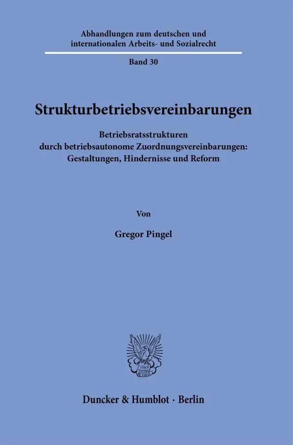 Cover: 9783428194827 | Strukturbetriebsvereinbarungen | Gregor Pingel | Buch | 269 S. | 2025