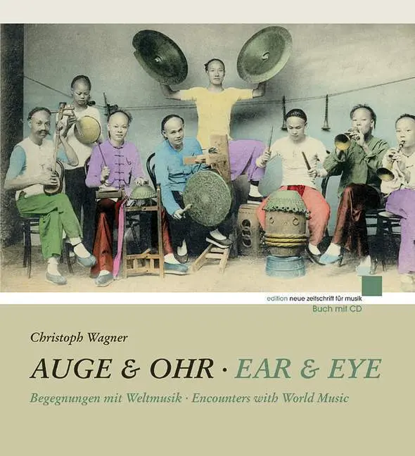 Cover: 9783795704827 | Auge &amp; Ohr | Begegnungen mit Weltmusik | Christoph Wagner | Buch