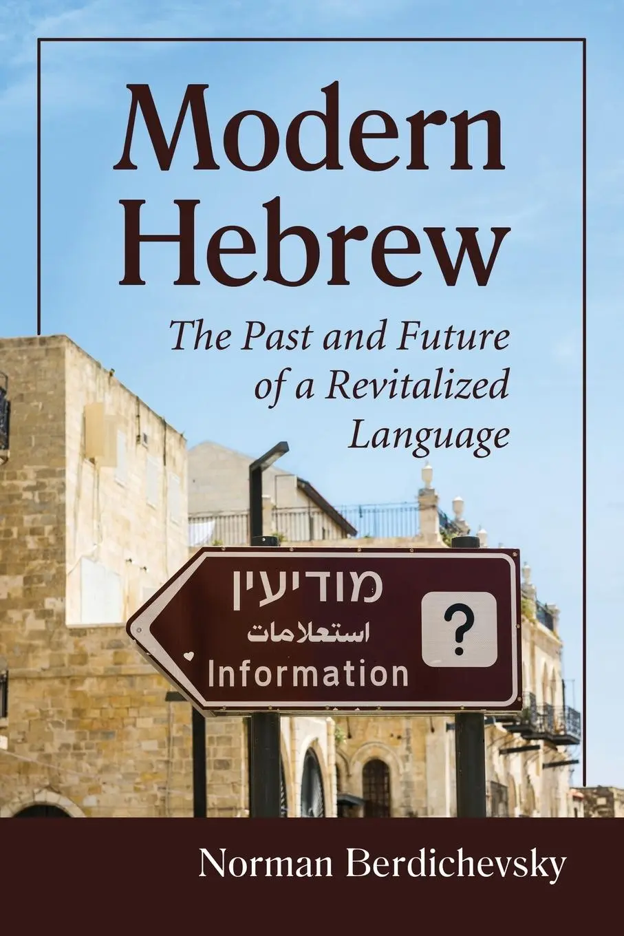 Cover: 9780786494927 | Modern Hebrew | The Past and Future of a Revitalized Language | Buch