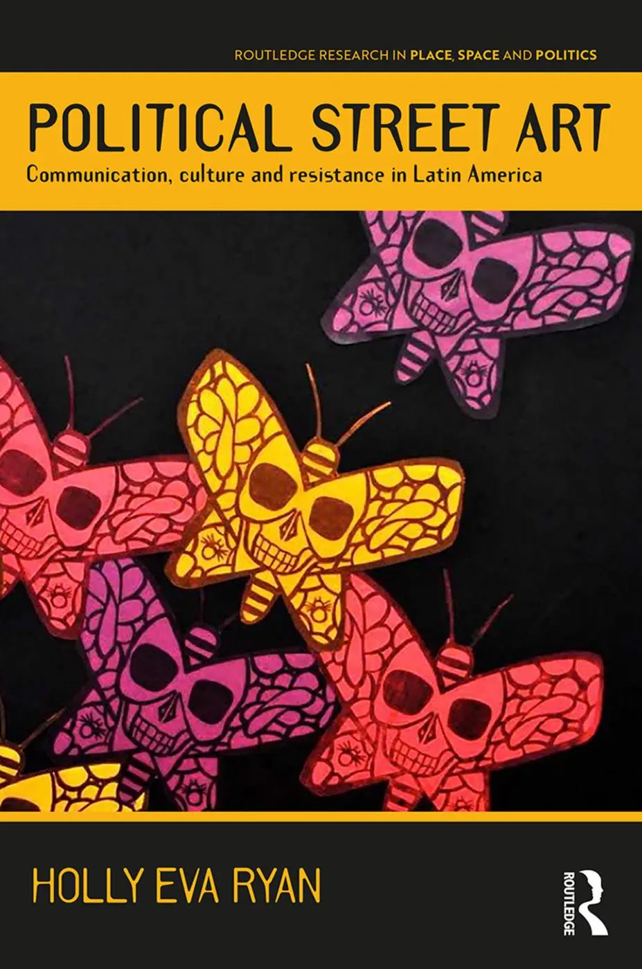 Cover: 9781138384927 | Political Street Art | Holly Eva Ryan | Taschenbuch | Englisch | 2018