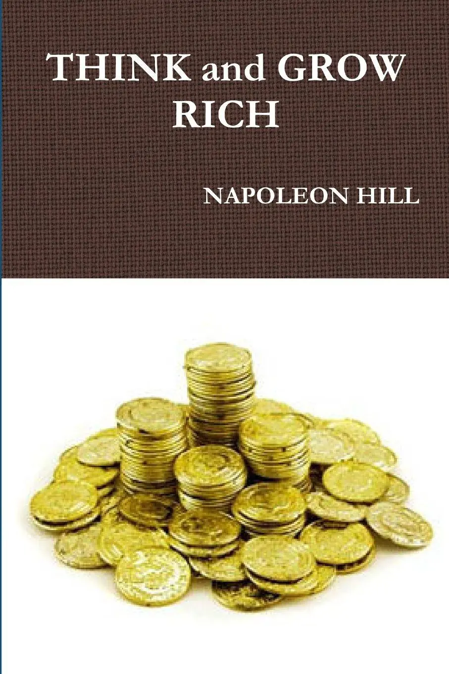Cover: 9781304534927 | THINK and GROW RICH | Napoleon Hill | Taschenbuch | Englisch | 2013
