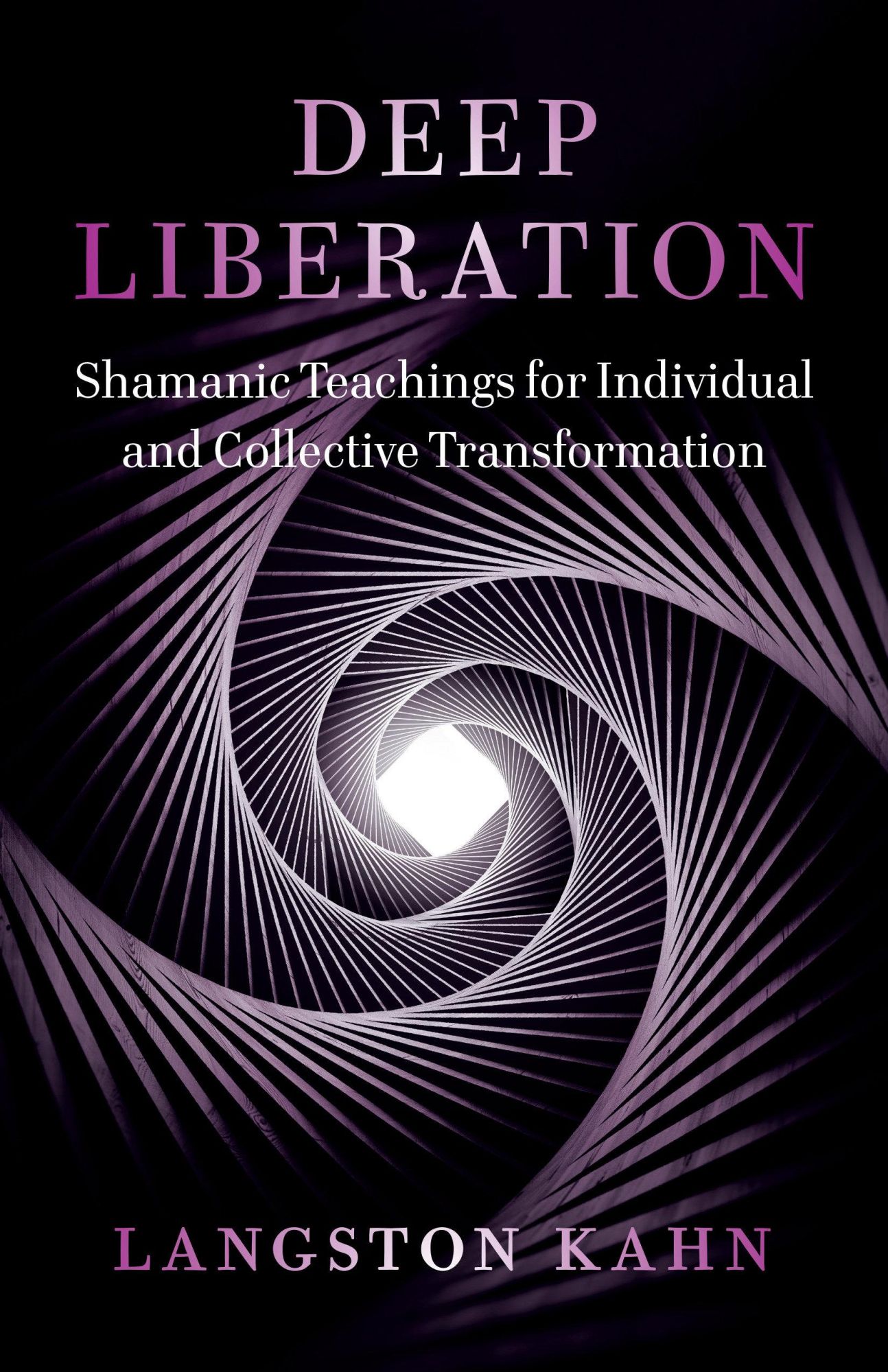 Cover: 9781623174927 | Deep Liberation | Langston Kahn | Taschenbuch | Englisch | 2021