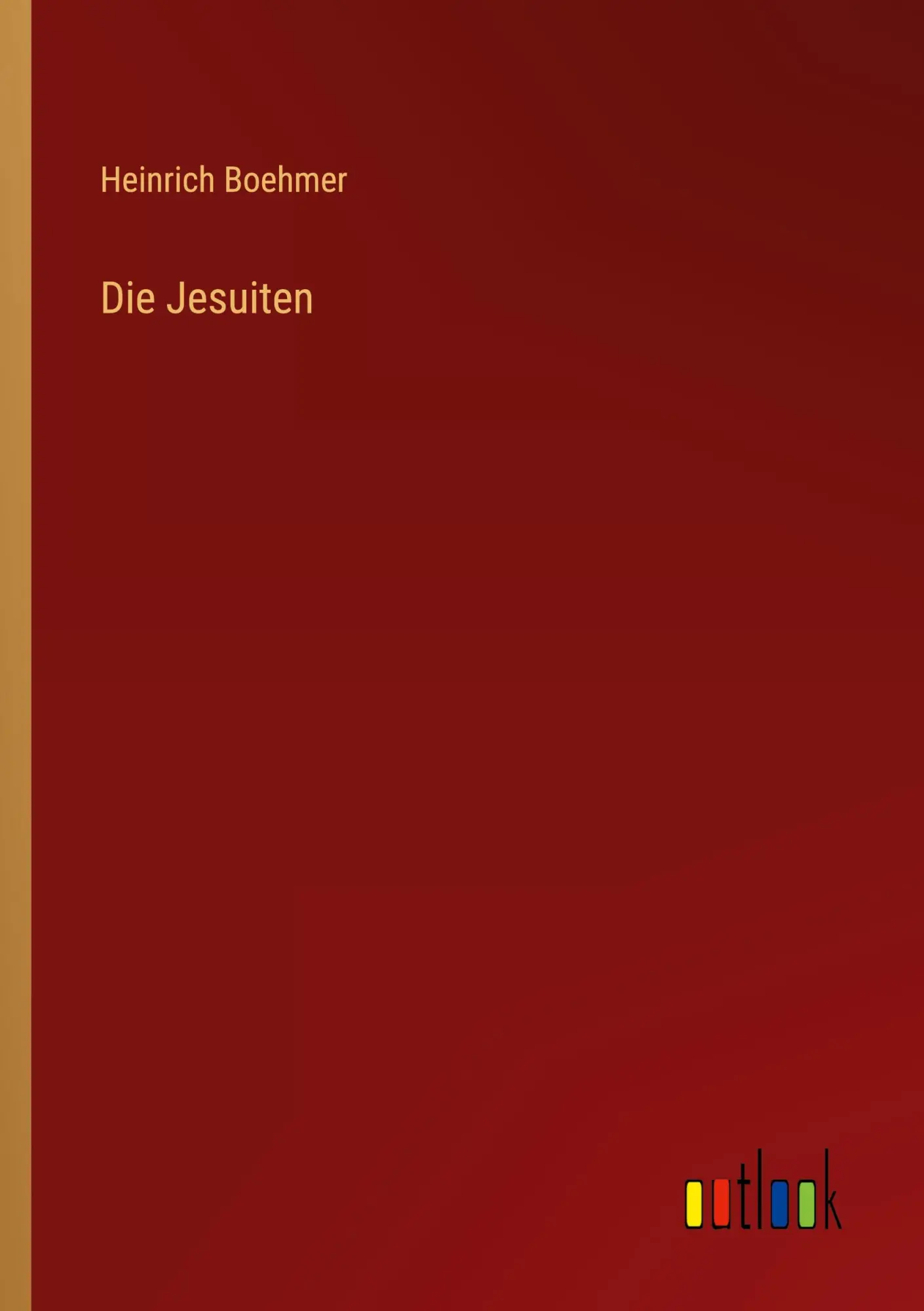 Cover: 9783368244927 | Die Jesuiten | Heinrich Boehmer | Taschenbuch | Paperback | 188 S.