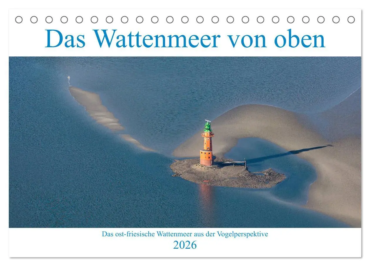 Cover: 9783457894927 | Das Wattenmeer von oben (Tischkalender 2026 DIN A5 quer), CALVENDO...