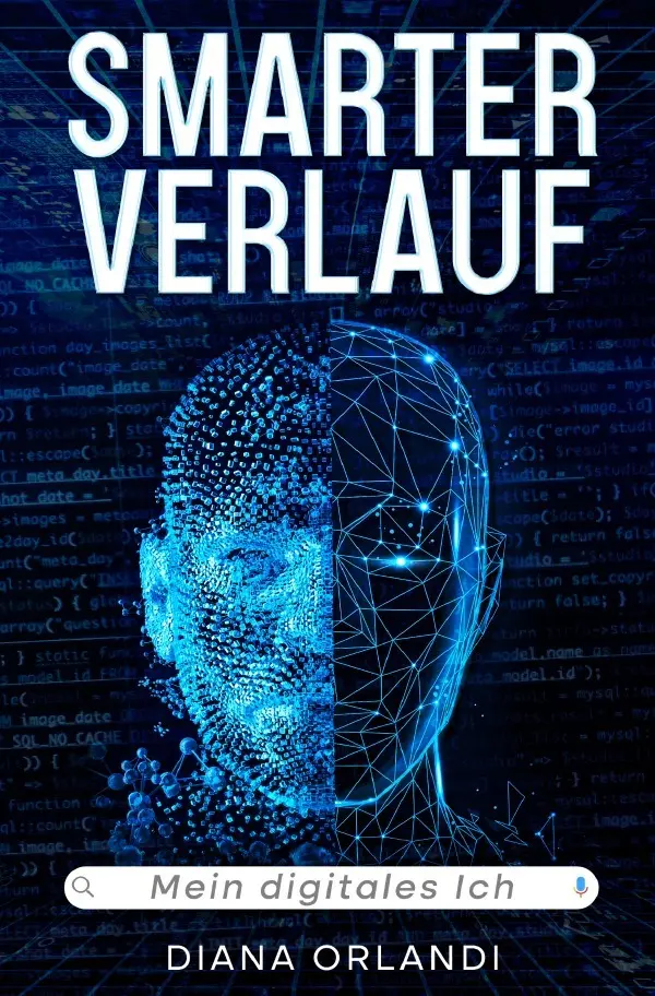 Cover: 9783565014927 | Smarter Verlauf - Mein digitales Ich | Diana Orlandi | Taschenbuch