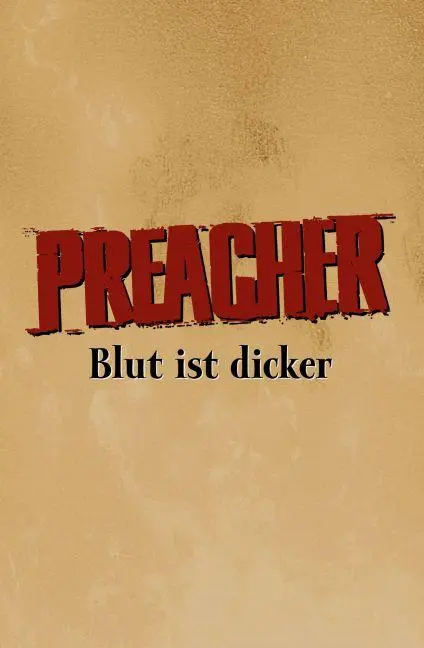 Bild: 9783866074927 | Preacher 02 - Blut ist Dicker | Garth Ennis | Buch | 272 S. | Deutsch